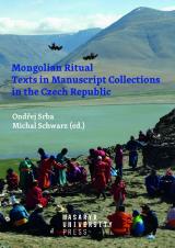 Mongolian Ritual Texts in Manuscript Collections in the Czech Republic. Part 1 (Cover image)