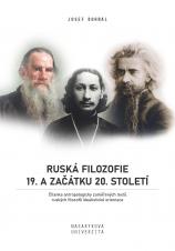 Související publikace: Ruská filozofie 19. a začátku 20. století. Čítanka antropologicky zaměřených textů ruských filozofů idealistické orientace