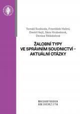 Žalobní typy ve správním soudnictví – Aktuální otázky