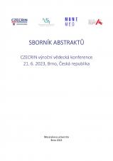 Související publikace: Výroční vědecká konference CZECRIN 2023. Sborník abstraktů