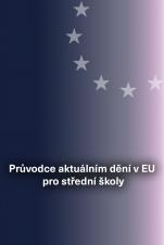 Průvodce aktuálním dění v EU pro střední školy (Cover image)