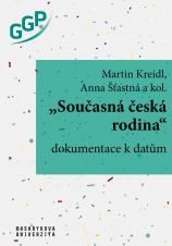 Související publikace: „Současná česká rodina“ – dokumentace k datům