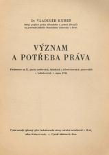 Související publikace: Význam a potřeba práva