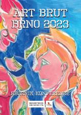 ART BRUT BRNO 2023. Sborník konference (Cover image)