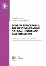 Edge of tomorrow 2: The next generation of legal historians and Romanists. Collection of Contributions from the 2024 International Legal History Meeting of PhD Students (Cover image)