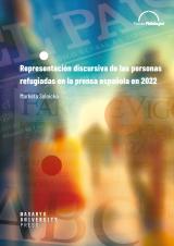 Representación discursiva de las personas refugiadas en la prensa española en 2022 (Cover image)
