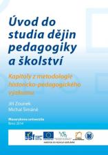 Úvod do studia dějin pedagogiky a školství. Kapitoly z metodologie historicko-pedagogického výzkumu (Cover image)