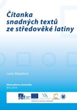 Související publikace: Čítanka snadných textů ze středověké latiny