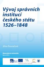 Vývoj správních institucí českého státu 1526–1848 (Cover image)