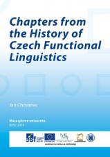 Související publikace: Chapters from the History of Czech Functional Linguistics