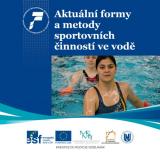 Související publikace: Aktuální formy a metody sportovních činností ve vodě