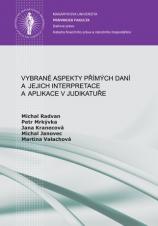 Obálka pro Vybrané aspekty přímých daní a jejich interpretace a aplikace v judikatuře