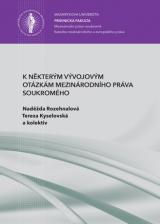 Obálka pro K některým vývojovým otázkám mezinárodního práva soukromého