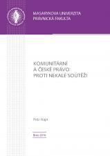 České právo proti nekalé soutěži v evropském kontextu (Cover image)