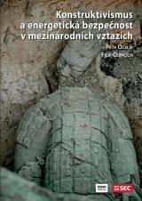 Konstruktivismus a energetická bezpečnost v mezinárodních vztazích (Cover image)