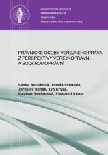 Obálka pro Právnické osoby veřejného práva z perspektivy veřejnoprávní a soukromoprávní