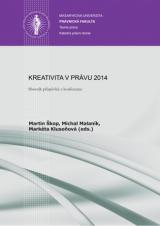 Obálka pro Kreativita v právu 2014. Sborník příspěvků z konference