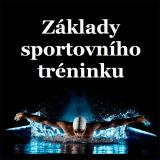 Související publikace: Základy sportovního tréninku.