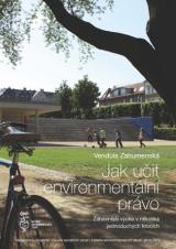 Jak učit environmentální právo. Zábavnější výuka v několika jednoduchých krocích (Cover image)