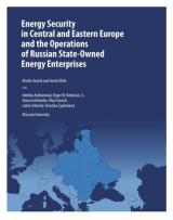 Energy Security in Central and Eastern Europe and the Operations of Russian State-Owned Energy Enterprises (Cover image)