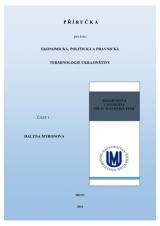 Související publikace: Příručka pro kurz Ekonomická, politická a právnická terminologie ukrajinštiny. Část 1.