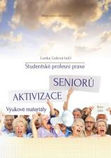 Studentské profesní praxe – Aktivizace seniorů. Výukové materiály (Cover image)