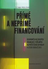 Související publikace: Přímé a nepřímé financování soukromých neziskových organizací z veřejných rozpočtů České republiky v letech 2008 až 2013