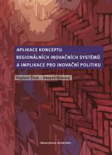 Související publikace: Aplikace konceptu regionálních inovačních systémů a implikace pro inovační politiku