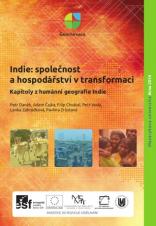 Indie: společnost a hospodářství v transformaci. Kapitoly z humánní geografie Indie (Cover image)