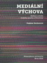 Mediální výchova. Reflexe učitelů českého jazyka a literatury (Cover image)