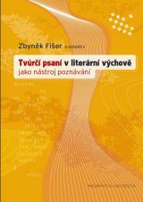 Tvůrčí psaní v literární výchově jako nástroj poznávání (Cover image)