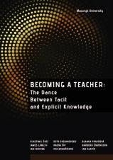 Becoming a teacher: The dance between tacit and explicit knowledge (Cover image)