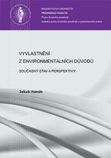 Vyvlastnění z environmentálních důvodů. Současný stav a perspektivy (Cover image)