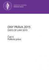 Související publikace: Dny práva 2015 – část II.. Politická práva