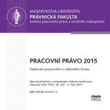 Pracovní právo 2015. Slaďování pracovního a rodinného života (Cover image)