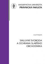 Obálka pro Smluvní svoboda a ochrana slabšího obchodníka