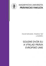 Soudní dvůr EU a výklad práva Evropské unie (Cover image)