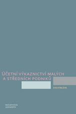 Související publikace: Účetní výkaznictví malých a středních podniků