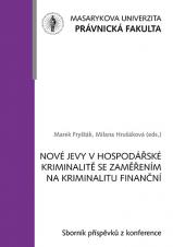 Obálka pro Nové jevy v hospodářské kriminalitě se zaměřením na kriminalitu finanční. Sborník příspěvků z konference