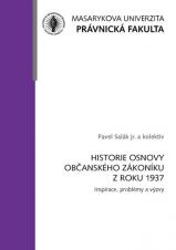 Obálka pro Historie osnovy Občanského zákoníku z roku 1937. Inspirace, problémy a výzvy