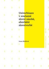 Univerbizace v současné slovní zásobě, obzvláště slovotvorbě (Cover image)