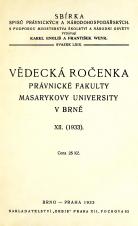 Obálka pro Vědecká ročenka právnické fakulty Masarykovy university v Brně. 12. (1933)