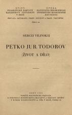 Obálka pro Petko Jur. Todorov : (život a dílo)