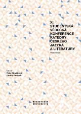 Obálka pro XI. studentská vědecká konference Katedry českého jazyka a literatury. 14. března 2019