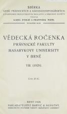 Vědecká ročenka právnické fakulty Masarykovy university v Brně . 8. (1929)