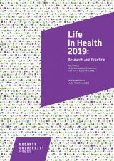 Obálka pro Life in Health 2019: Research and Practice. Proceedings of the International Conference held on 5–6 September 2019