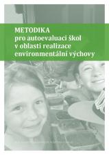 Obálka pro Metodika pro autoevaluaci škol v oblasti realizace environmentální výchovy