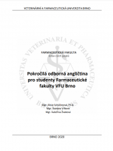 Obálka pro Pokročilá odborná angličtina pro studenty Farmaceutické fakulty VFU Brno