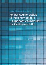 Obálka pro Kontrahovanie služieb vo verejnom sektore – skúsenosti v Slovenskej a Českej republike