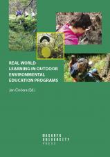 Obálka pro Real World Learning in Outdoor Environmental Education Programs. The Practice from the Perspective of Educational Research
